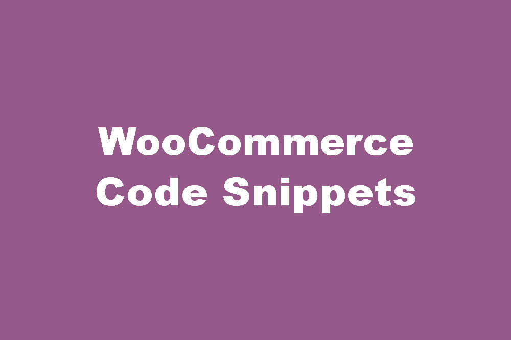 WooCommerce Code Snippets
